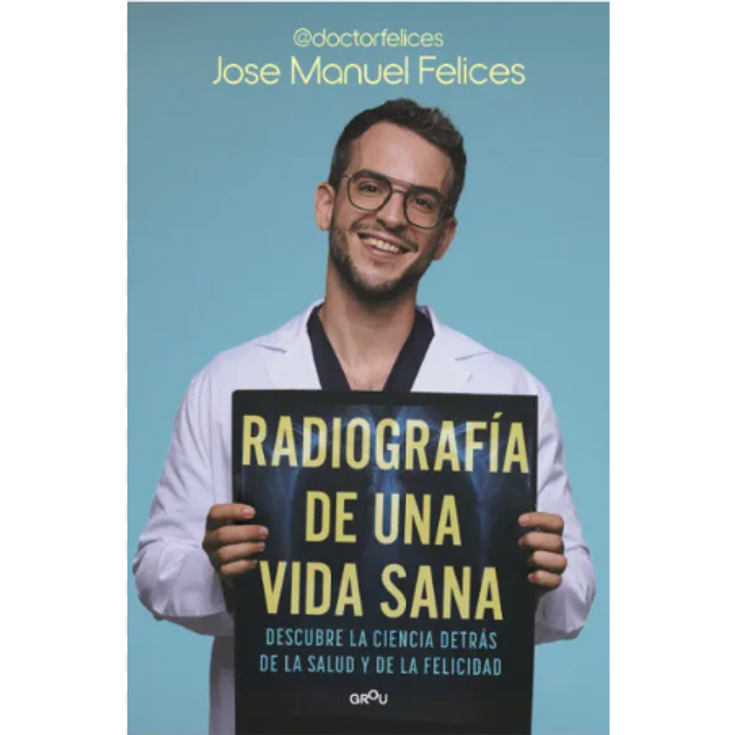 Radiografía De Una Vida Sana 