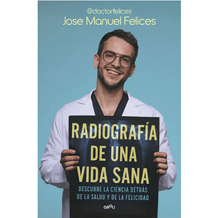 Radiografía De Una Vida Sana 