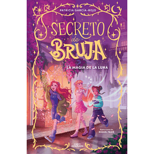 Secreto De Bruja 1 - La Magia De La Luna