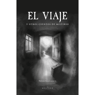 El Viaje Y Otros Cuentos De Misterio