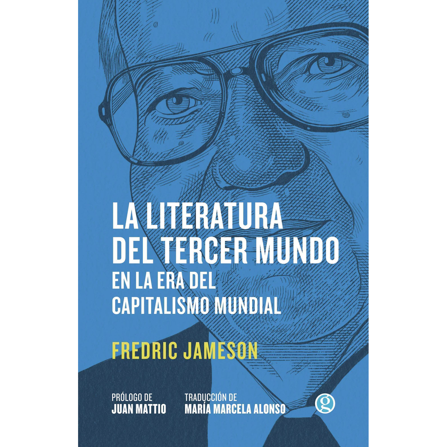 La Literatura Del Tercer Mundo En La Era Del Capitalismo Mundial