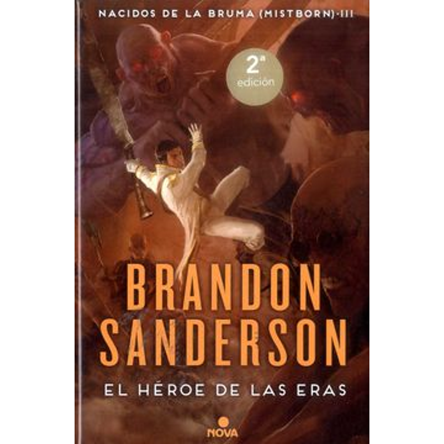El Héroe De Las Eras (Td) - Nacidos De La Bruma / Mistborn 3