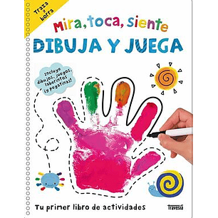 Mira, Toca, Siente - Dibuja Y Juega