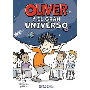 Oliver Y El Gran Universo