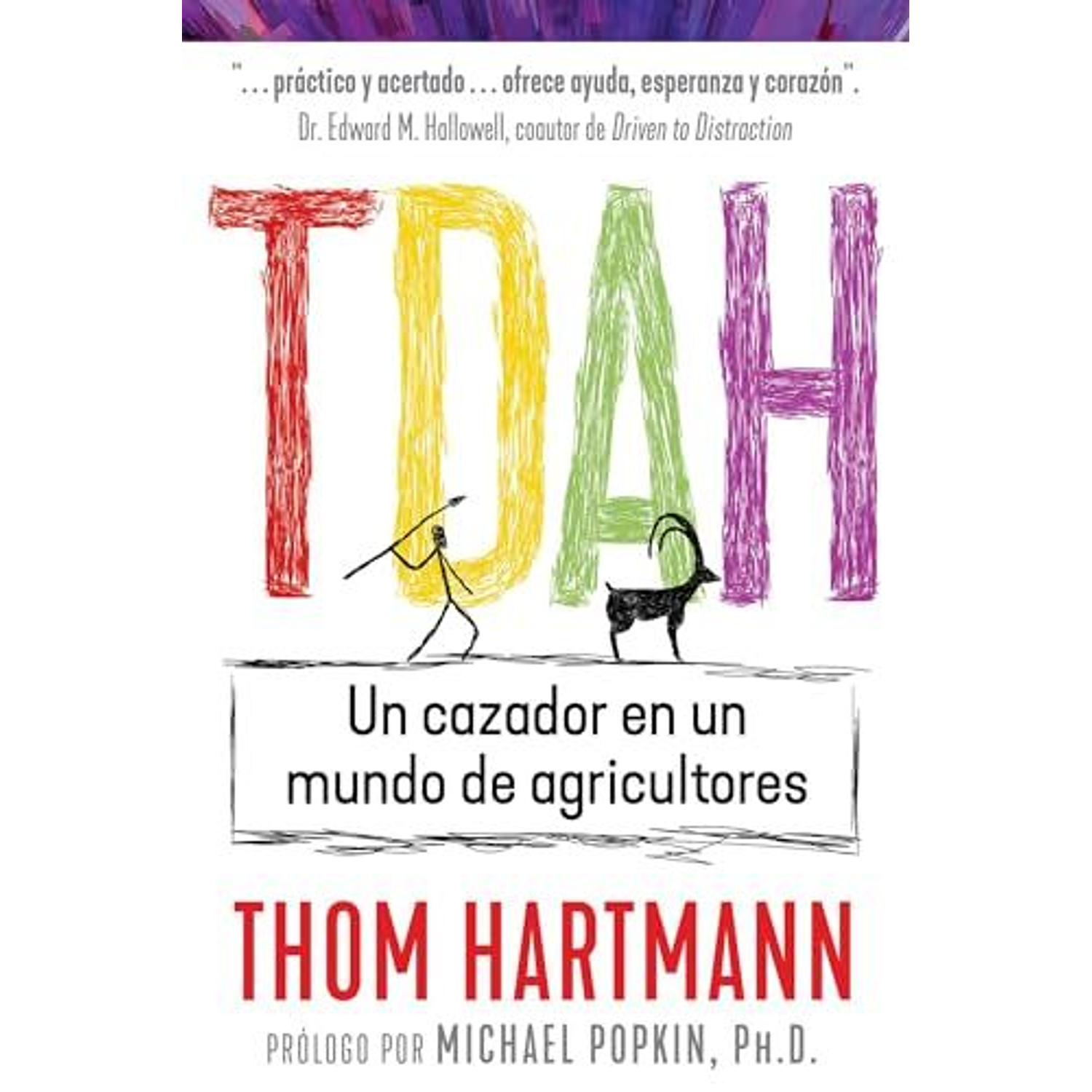 Tdah - Un Cazador En Un Mundo De Agricultores