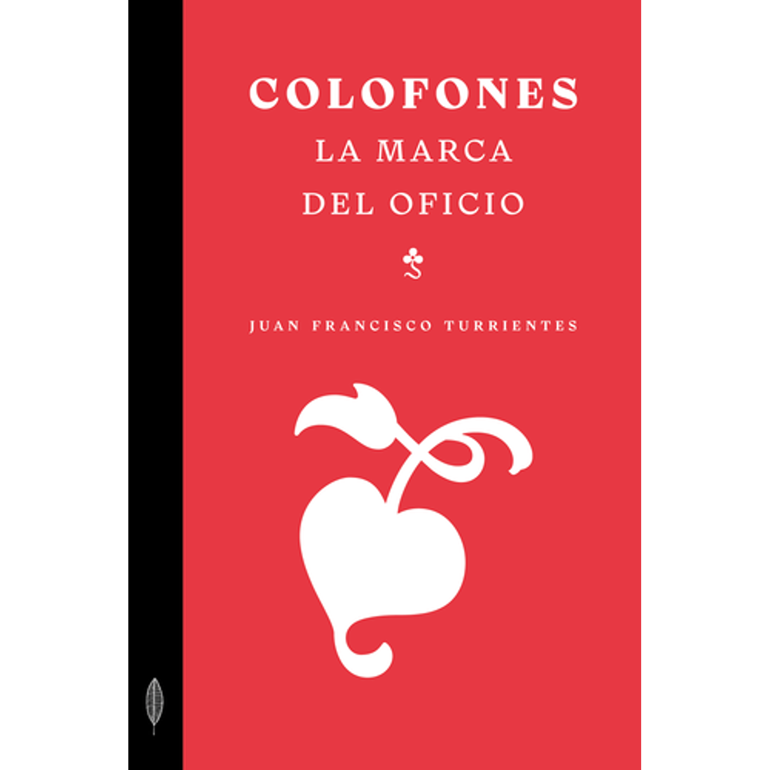 Colofones - La Marca Del Oficio