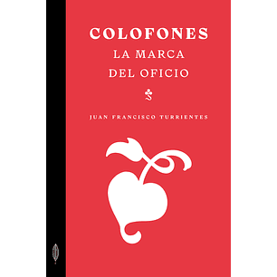 Colofones - La Marca Del Oficio