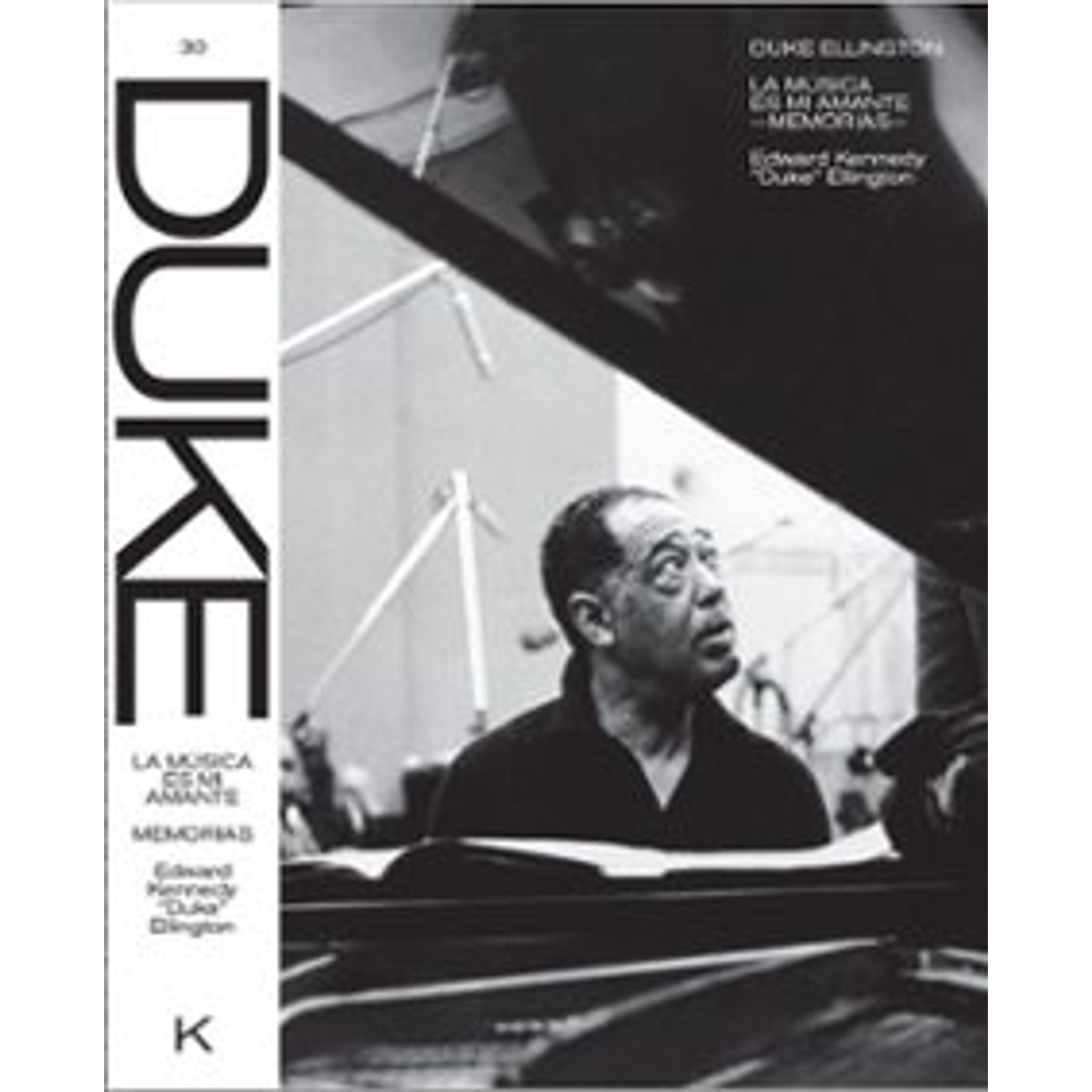 Duke Ellington: La Musica Es Mi Amante