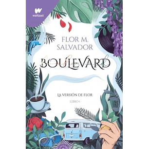 Boulevard 1 - La Versión De Flor