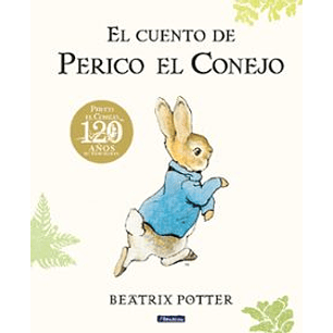 El Cuento De Perico El Conejo (120 Aniversario)