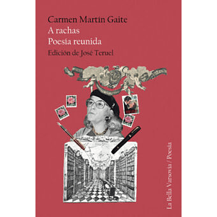 A Rachas - Poesía Reunida