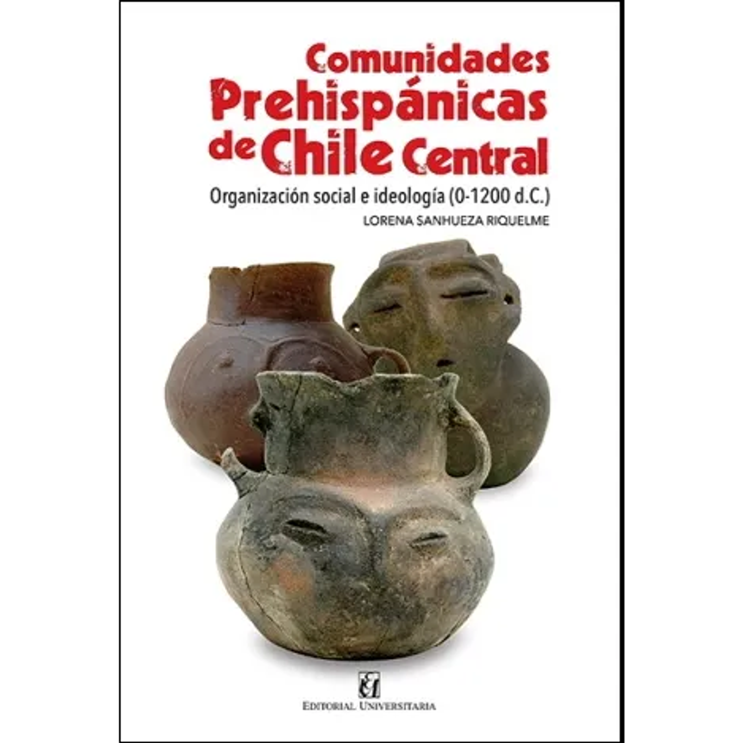 Comunidades Prehispánicas De Chile Central
