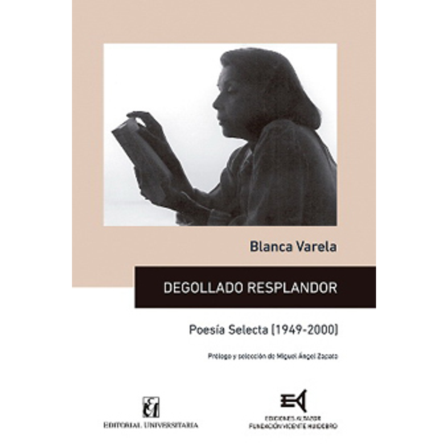 Degollado Resplandor - Poesia Selecta (1949 - 2000)