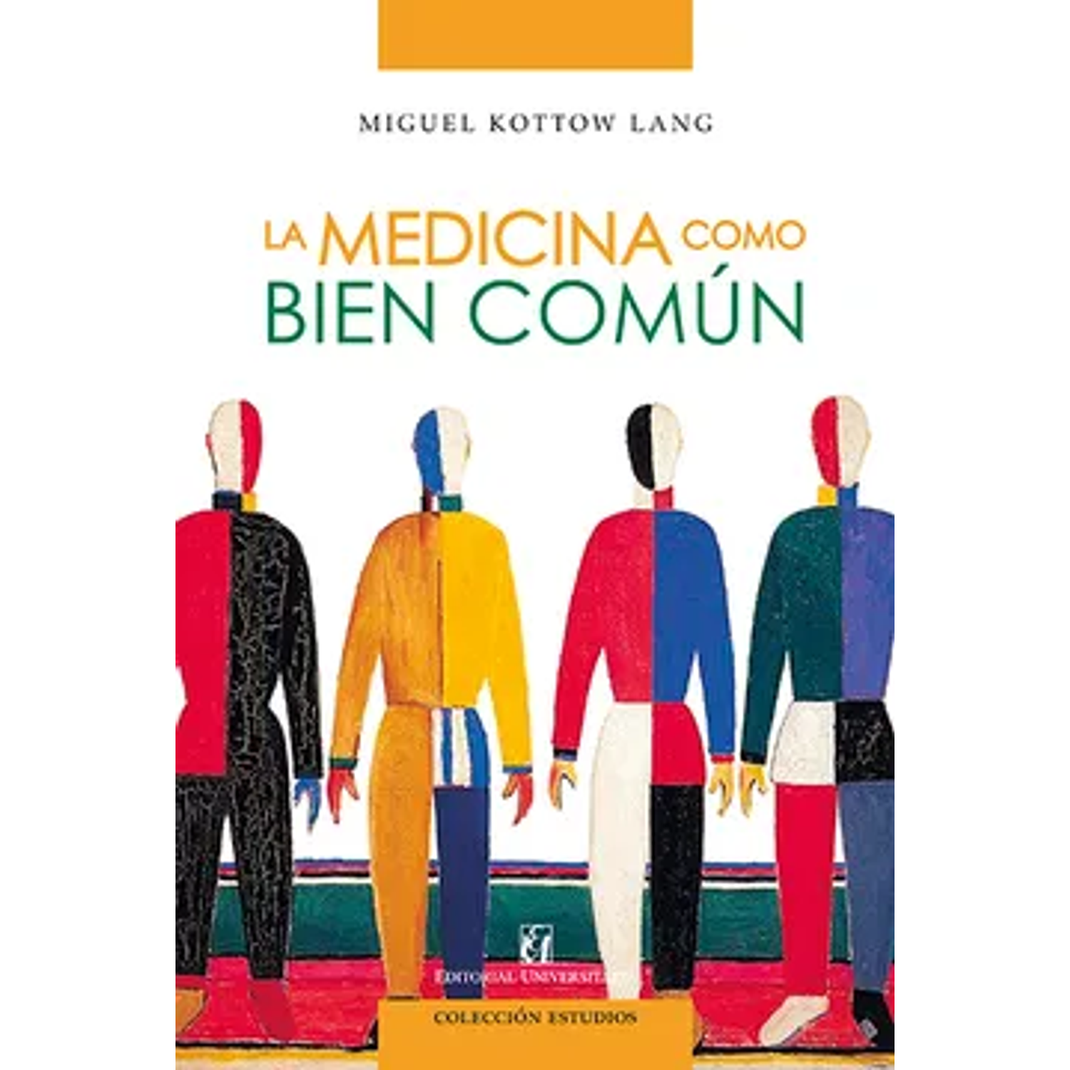 La Medicina Como Bien Común