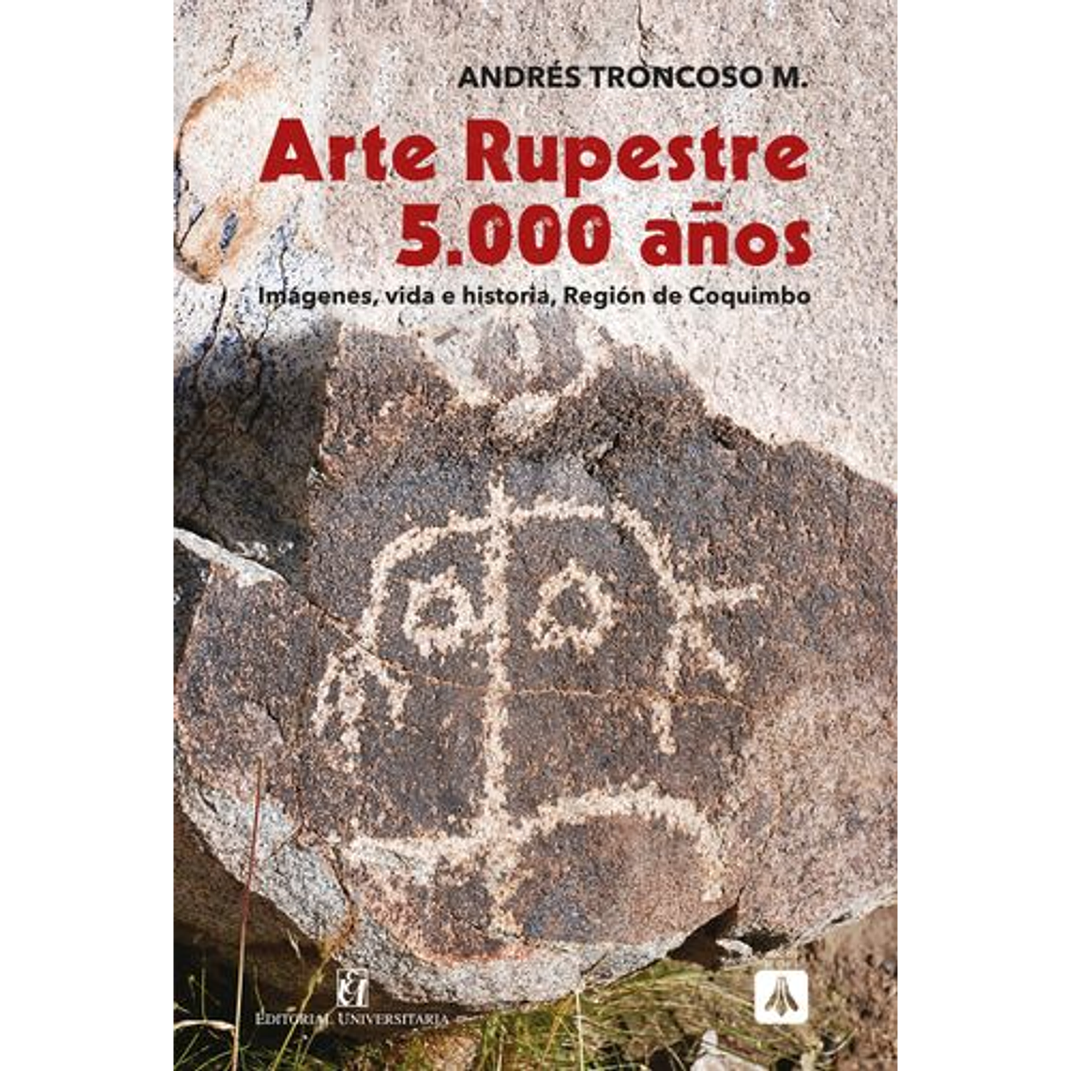 Arte Rupestre 5.000 Años