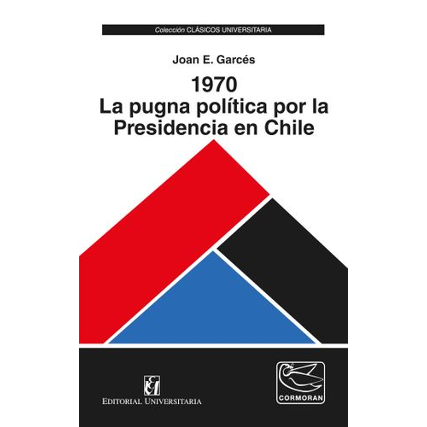 1970 - La Pugna Política Por La Presidencia En Chile
