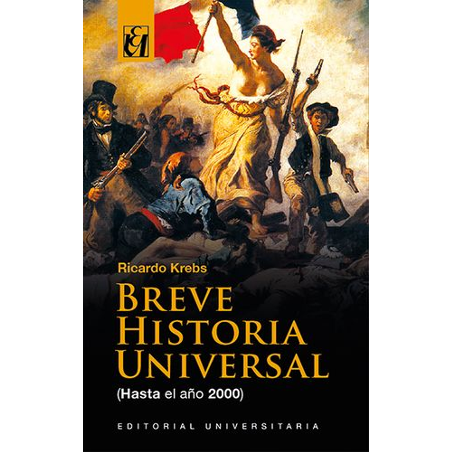 Breve Historia Univesal (Hasta El Año 2000)