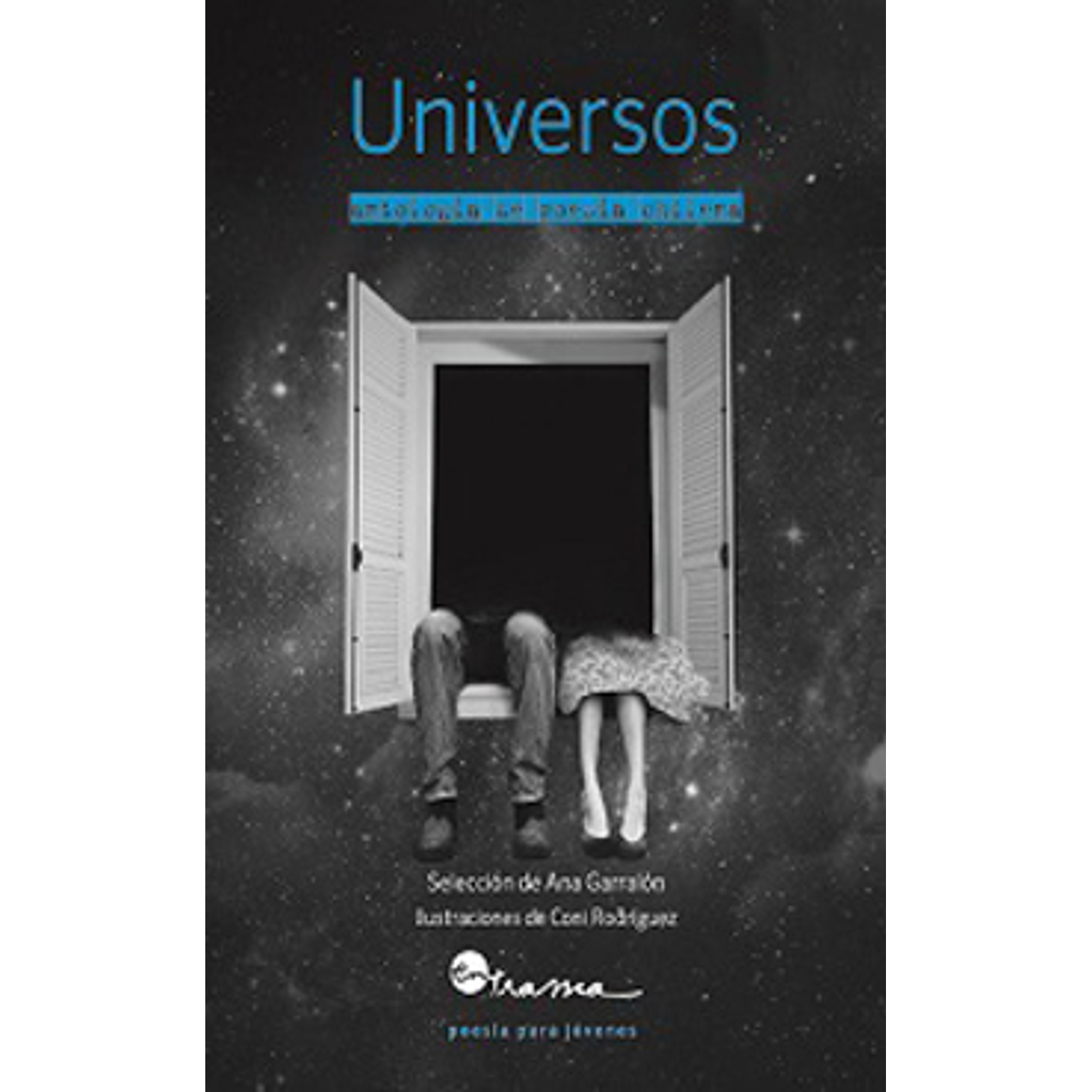 Universos - Antología De Poesía Chilena