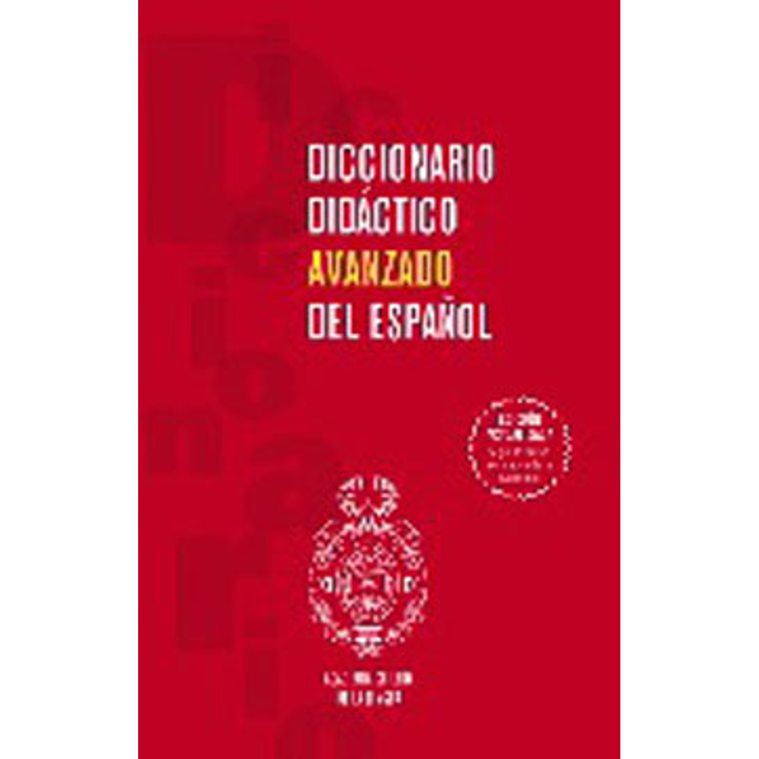 Diccionario Didáctico Avanzado Del Español