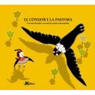 El Condor Y La Pastora