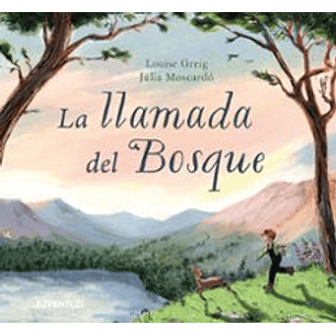 La Llamada Del Bosque