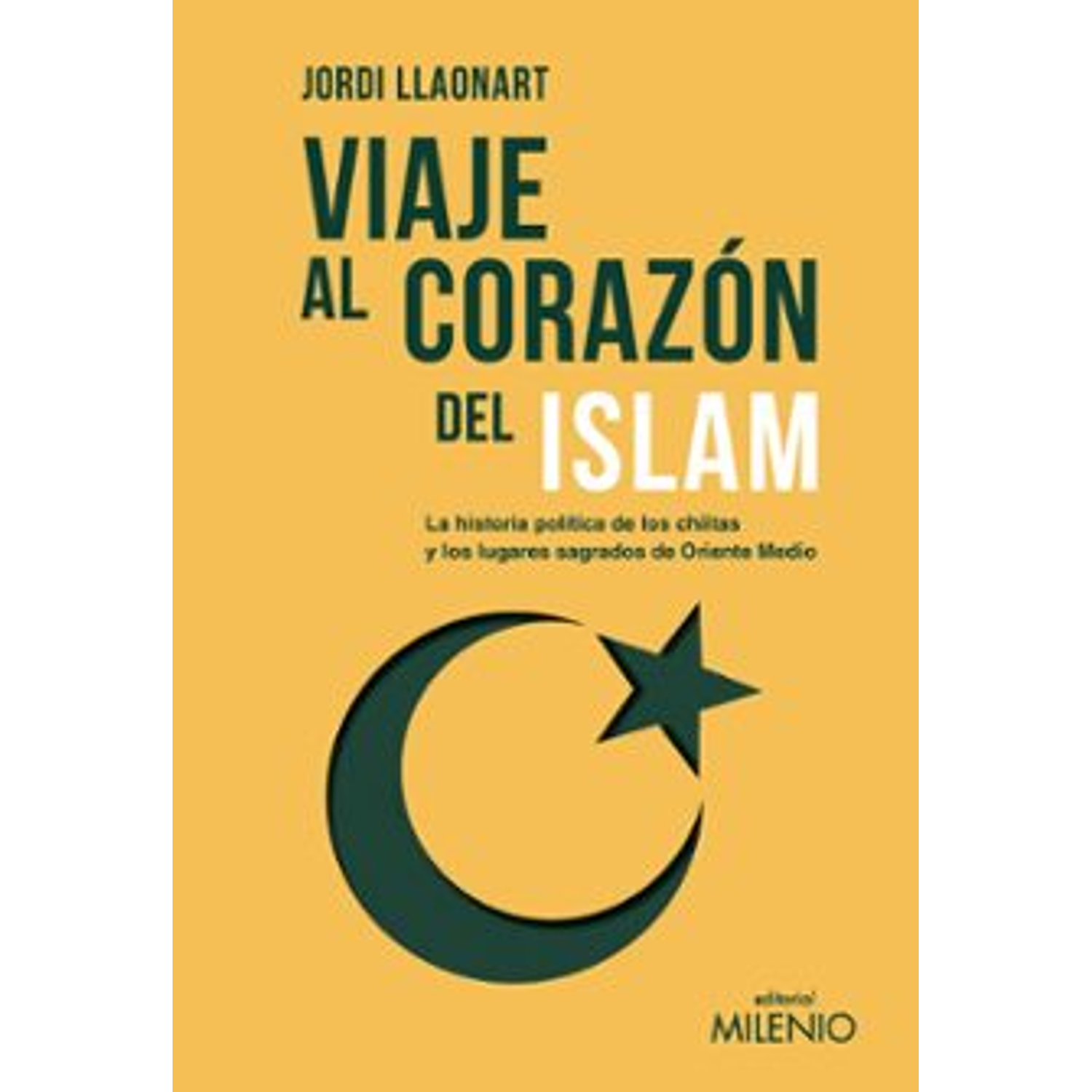 Viaje Al Corazón Del Islam