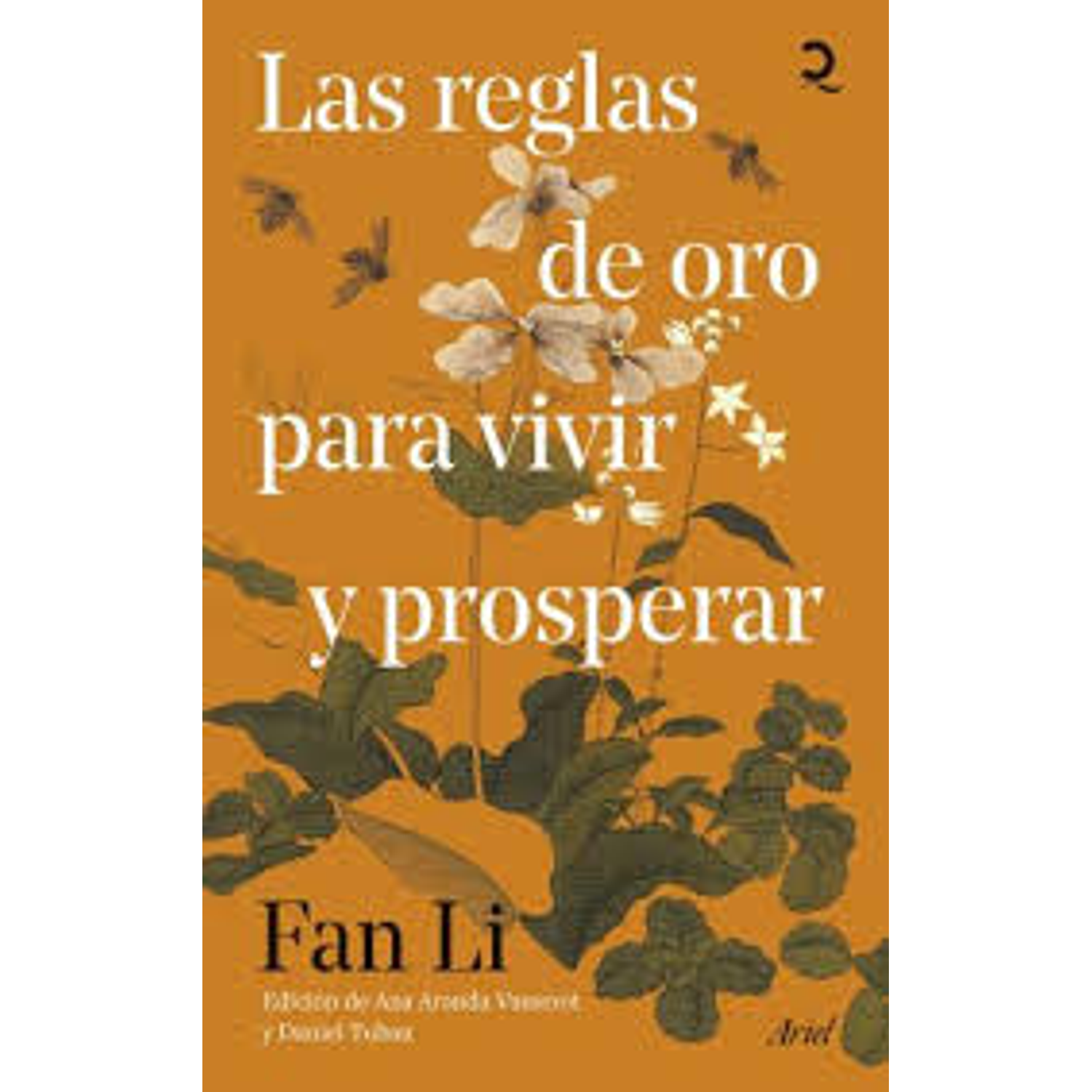 Las Reglas De Oro Para Vivir Y Prosperar