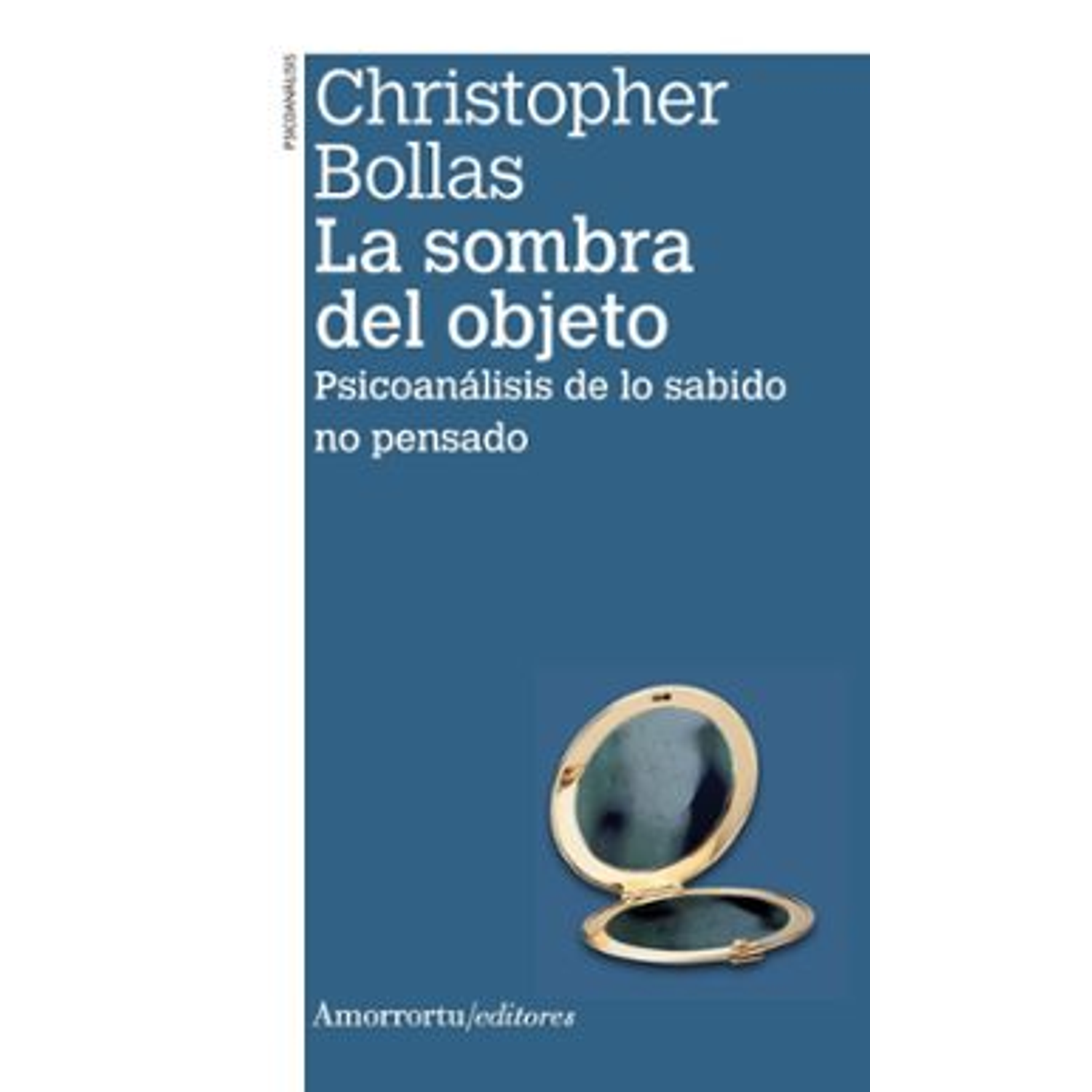 La Sombra Del Objeto