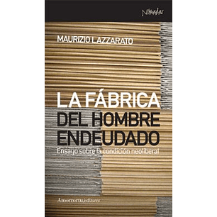 La Fabrica Del Hombre Endeudado