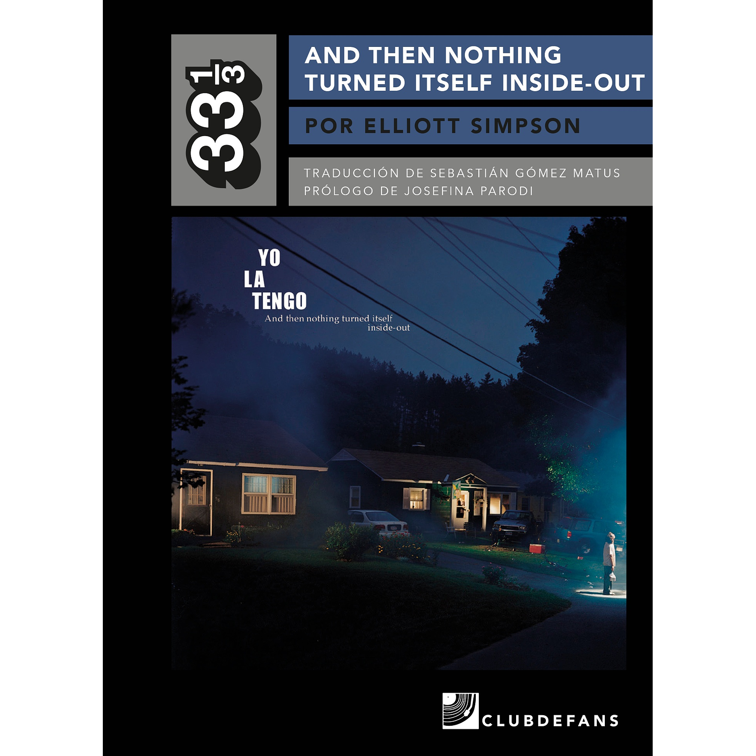 And Then Nothing Turned Itself Inside-out