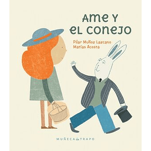 Ame Y El Conejo