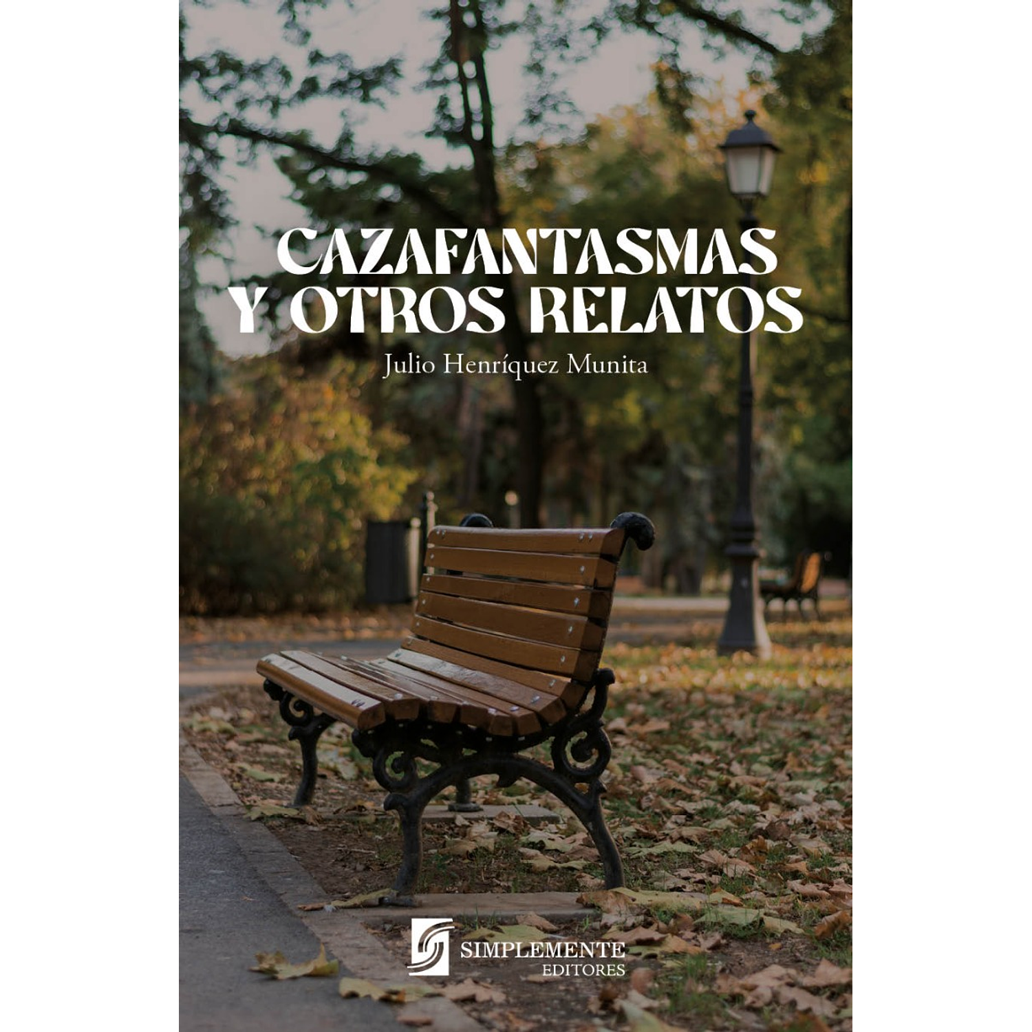 Cazafantasmas Y Otros Relatos