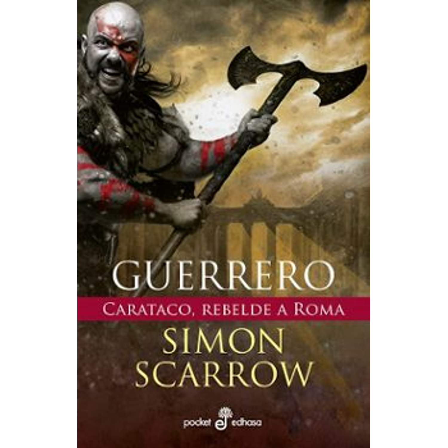 Guerrero. Carataco, Rebelde A Roma
