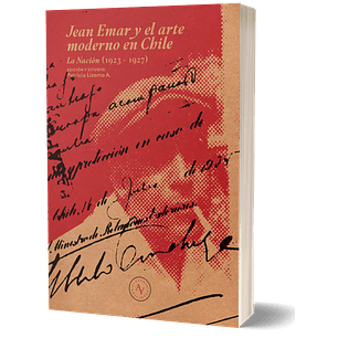 Jean Emar Y El Arte Moderno En Chile 
