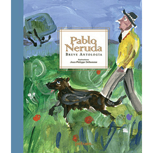 Pablo Neruda Breve Antología
