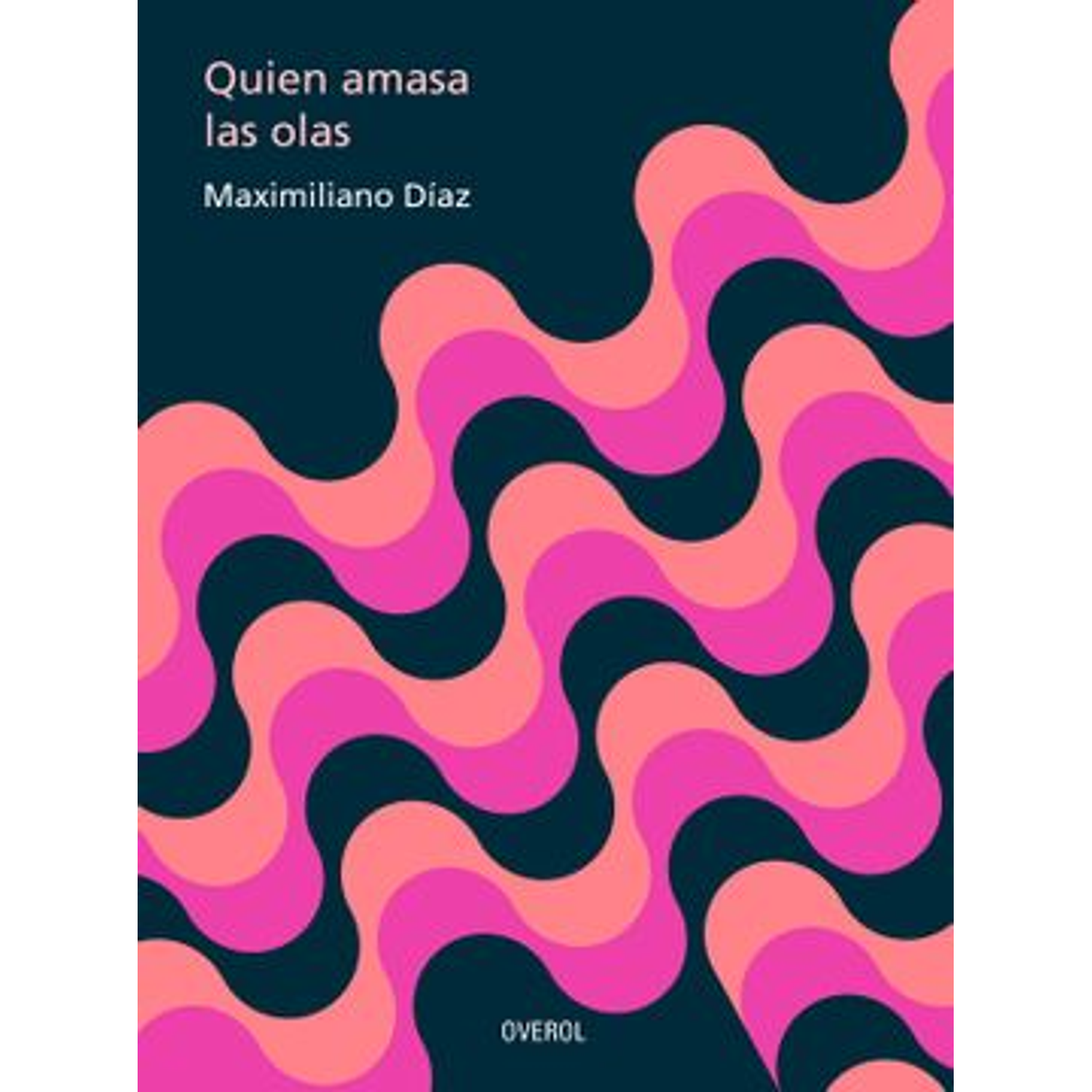 Quien Amasa Las Olas