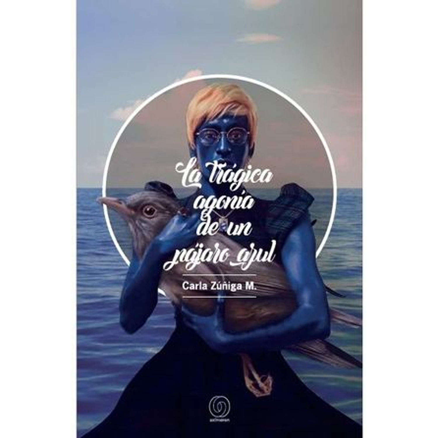 La Trágica Agonía De Un Pájaro Azul