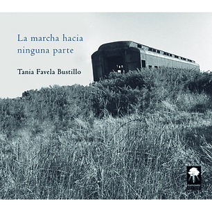 La Marcha Hacia Ninguna Parte