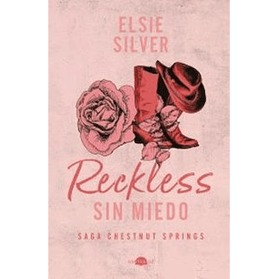 Reckless: Sin Miedo (Chestnut Springs 4)
