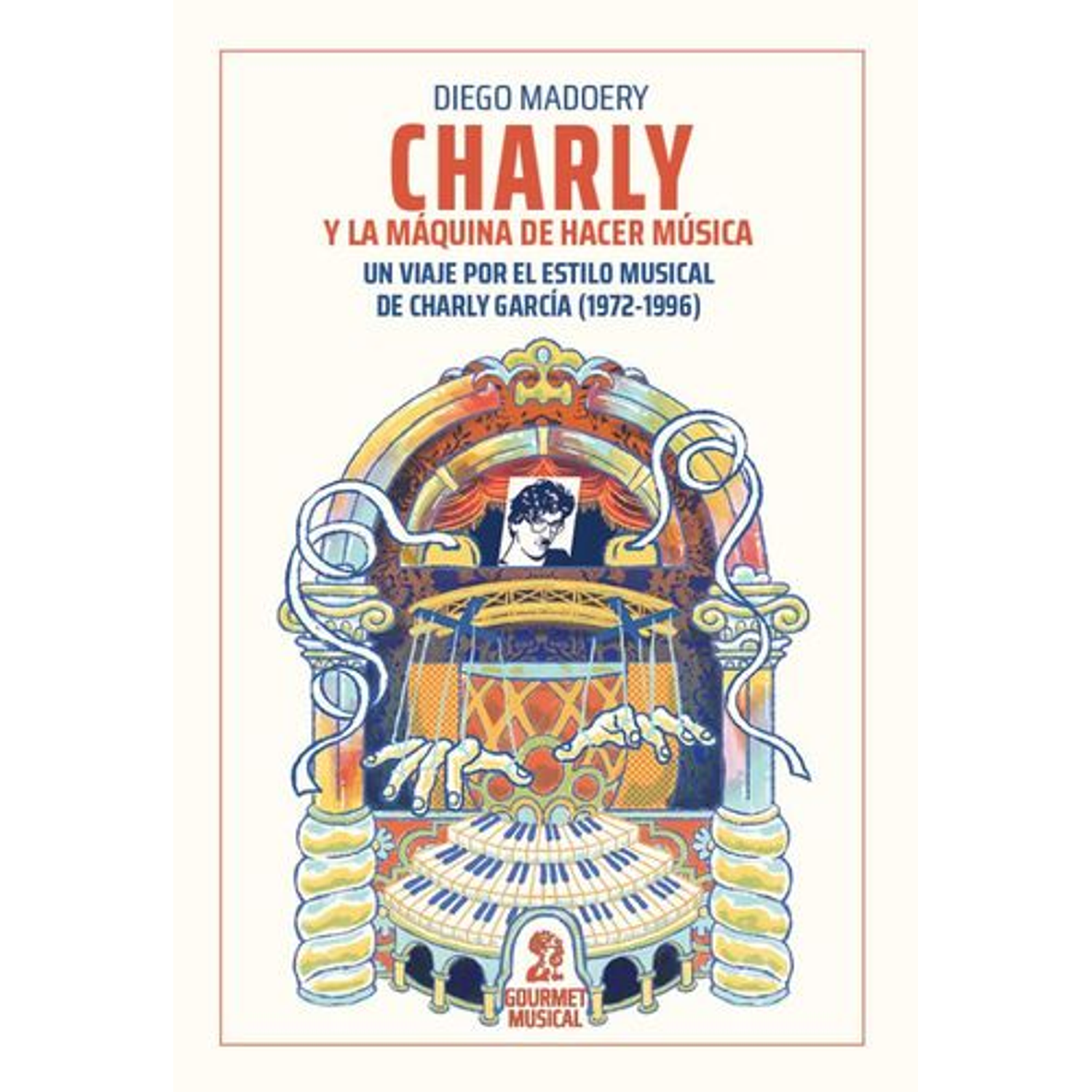 Charly Y La Máquina De Hacer Música