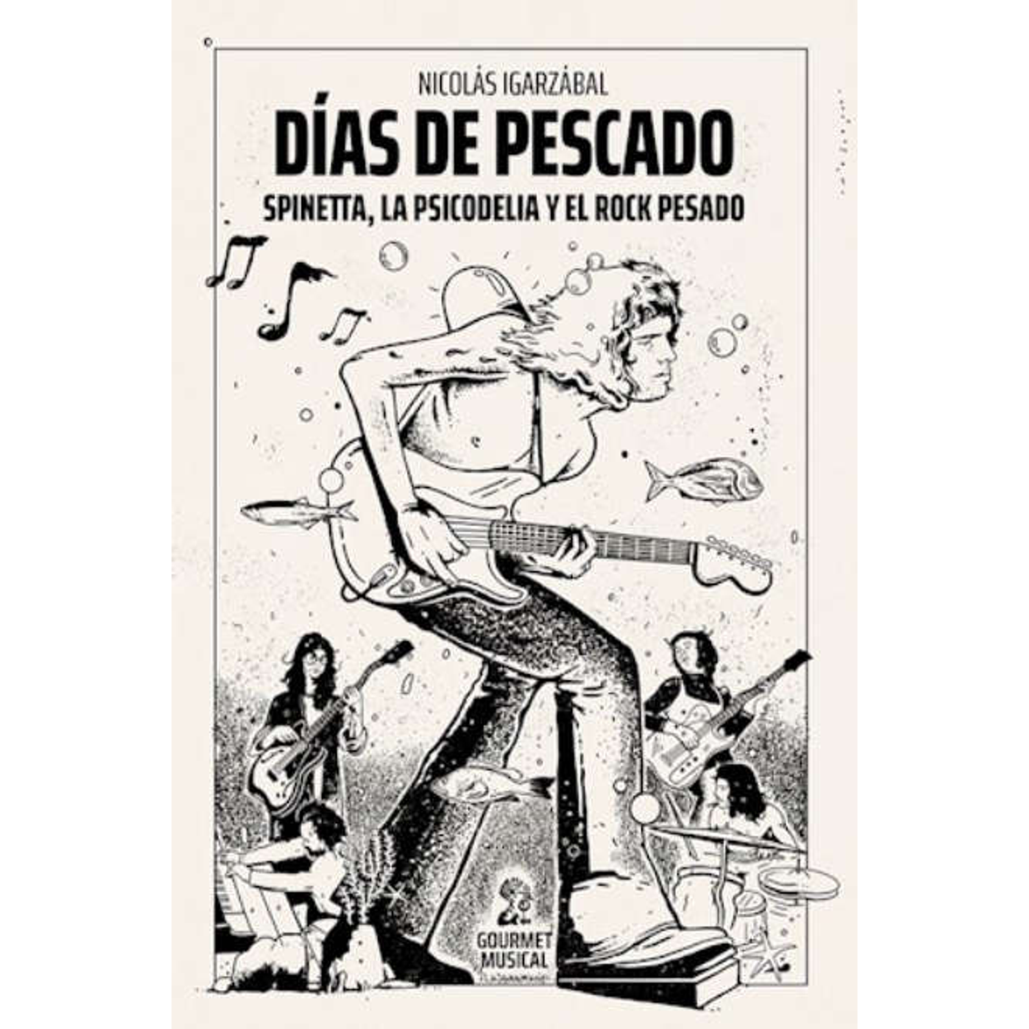 Dias De Pescado Spinetta La Psicodelia Y El Rock Pesado
