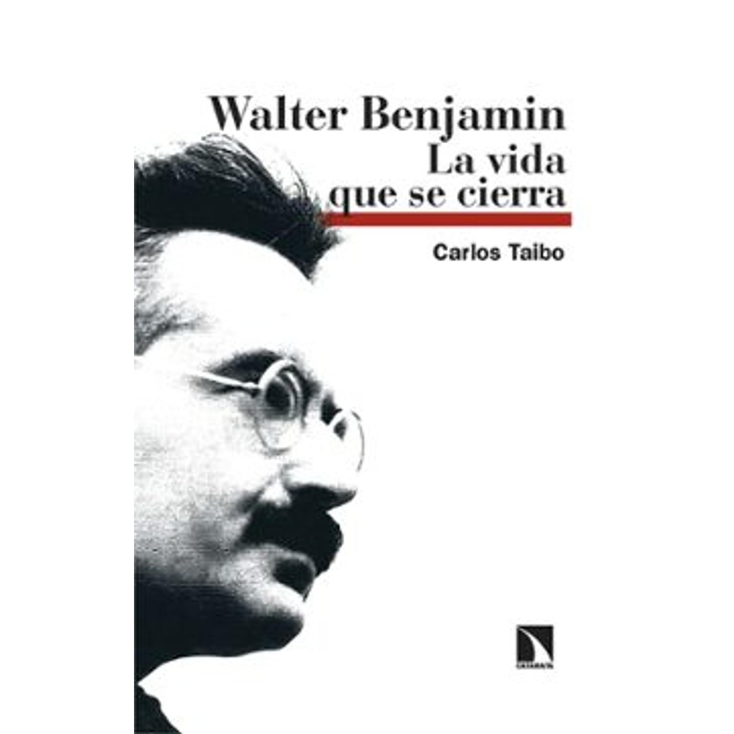 Walter Benjamin - La Vida Que Se Cierra