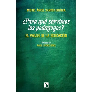 ¿Para Qué Servimos Los Pedagogos?