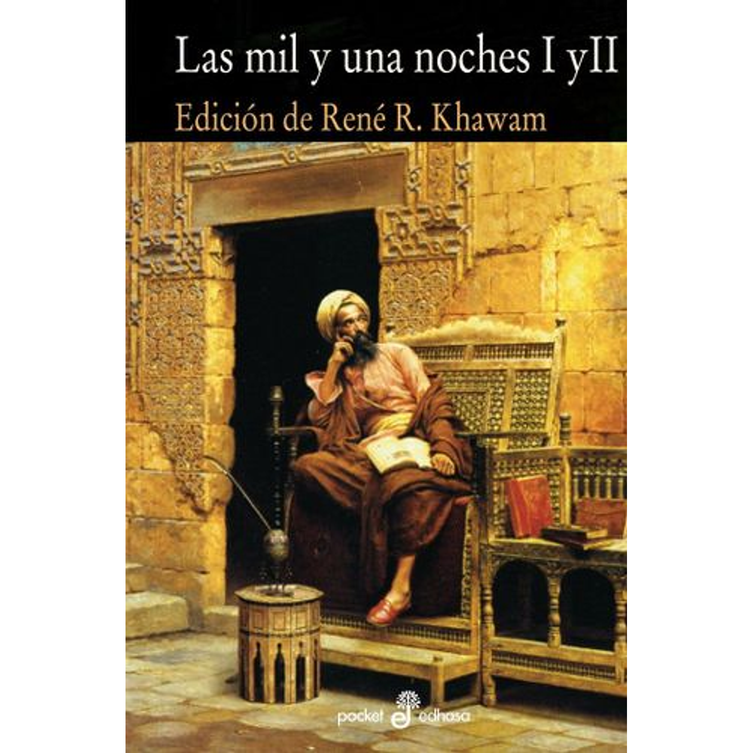 Las Mil Y Una Noches: 375 (Pocket Edhasa)