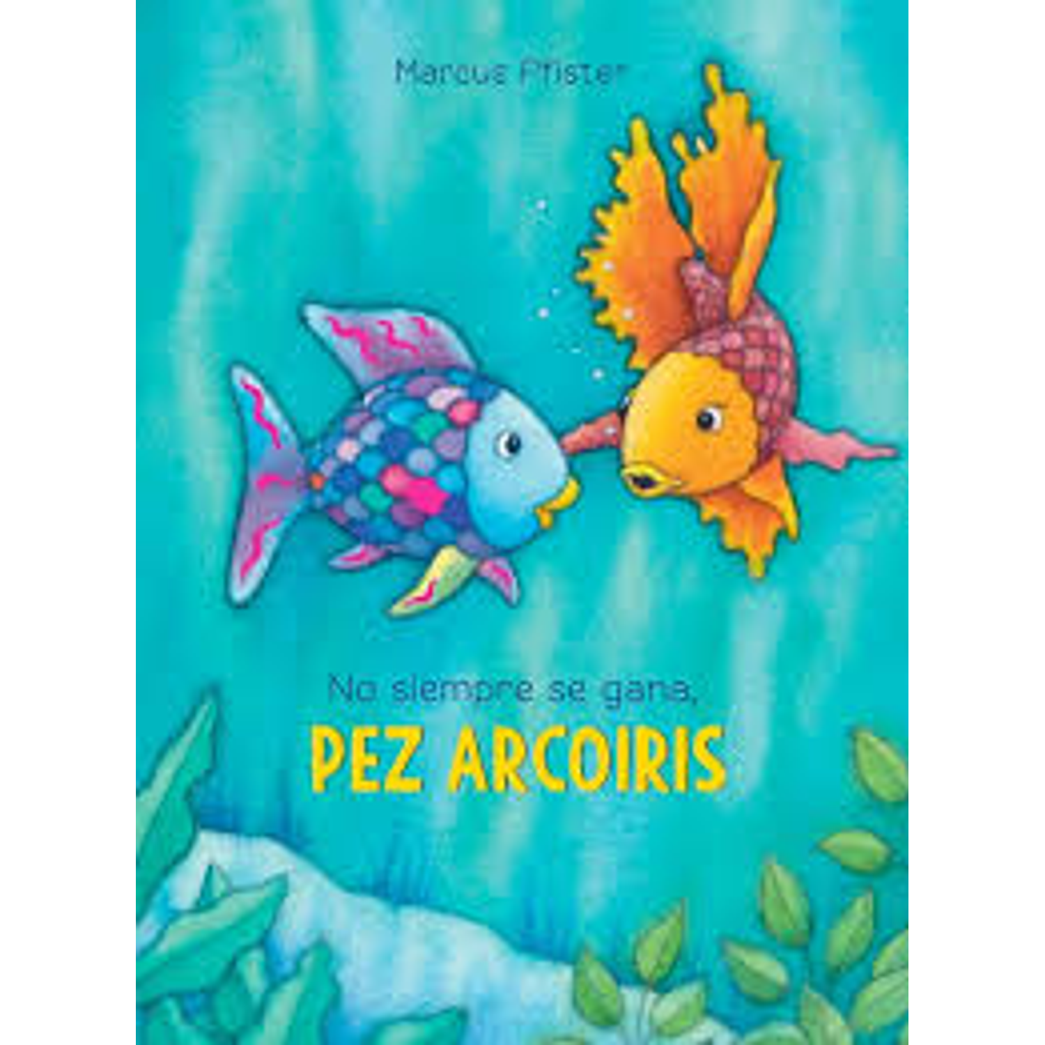 El Pez Arcoiris No Siempre Se Gana 