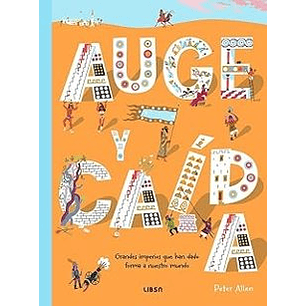 Auge Y Caida Grandes Imperios Que Han Dado Forma A Nuestro Mundo