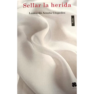 Sellar La Herida