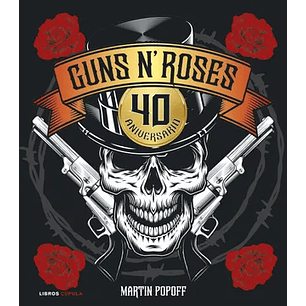 Guns N Roses 40 Aniversario