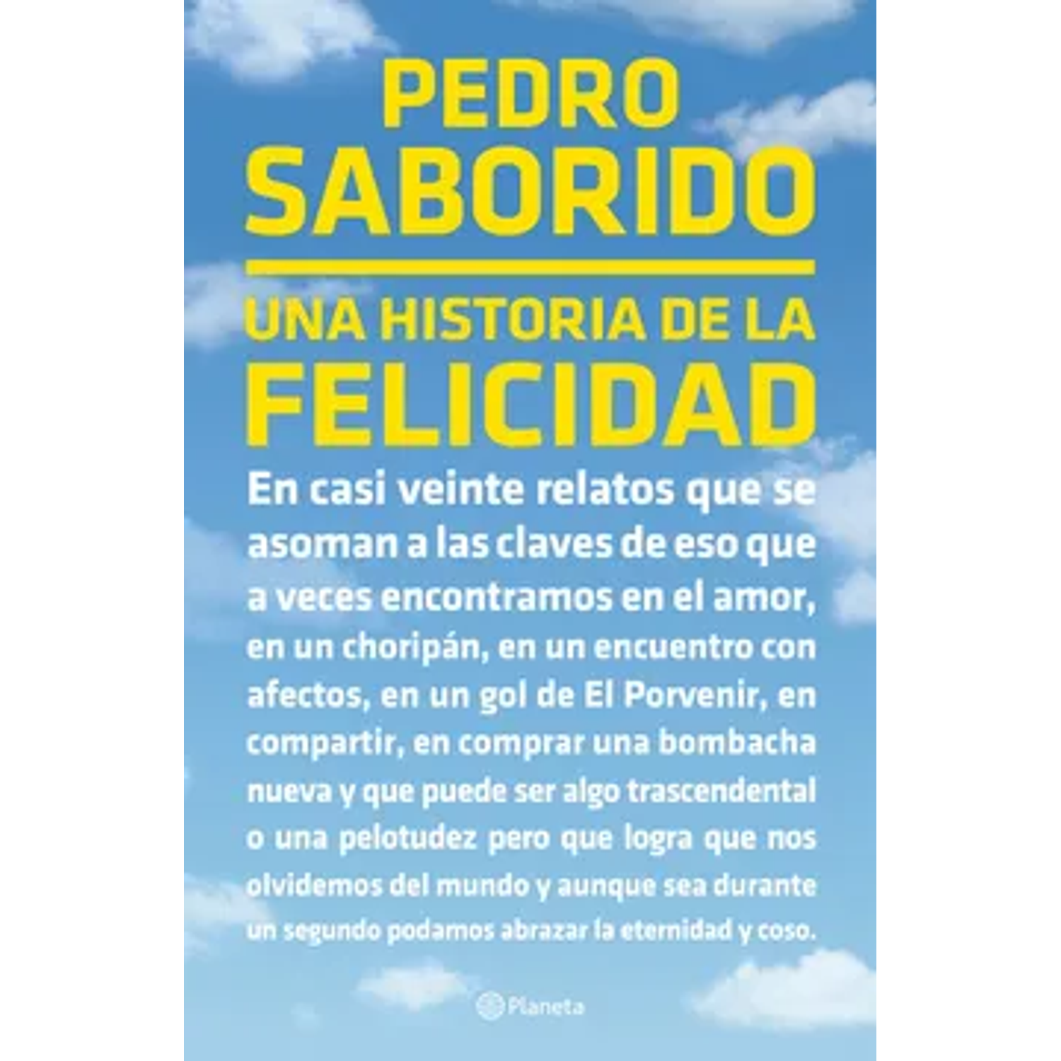 Una Historia De La Felicidad