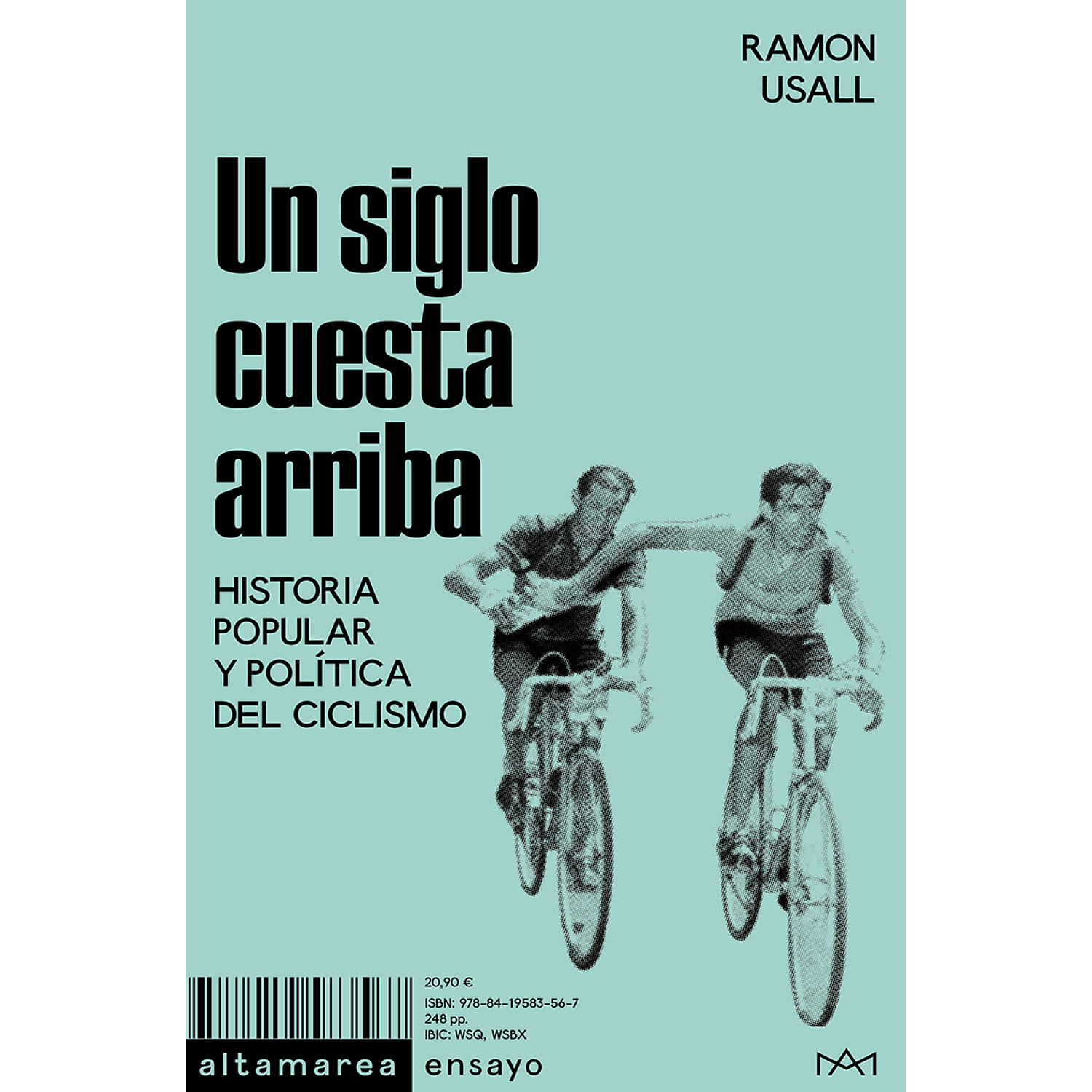 Un Siglo Cuesta Arriba